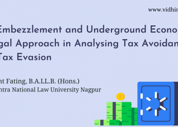 Tax Embezzlement and Underground Economy A Legal Approach in Analysing Tax Avoidance and Tax Evasion